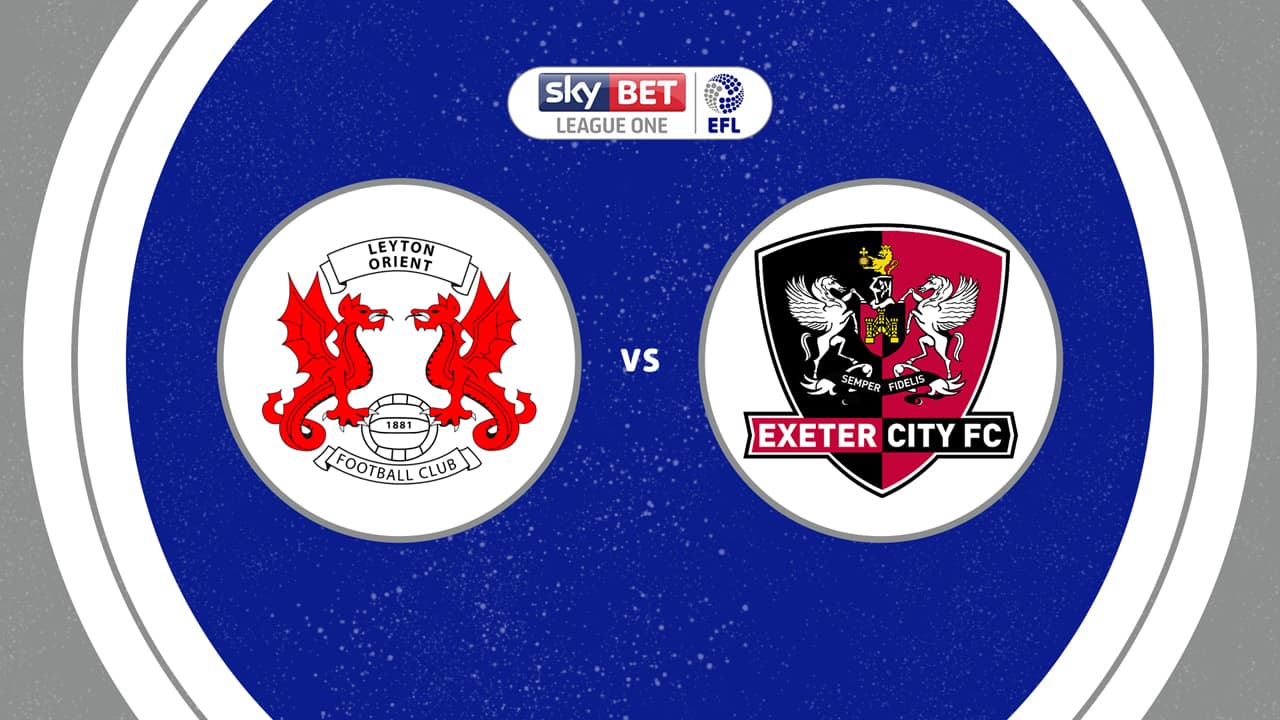 Leyton Orient vs Exeter City