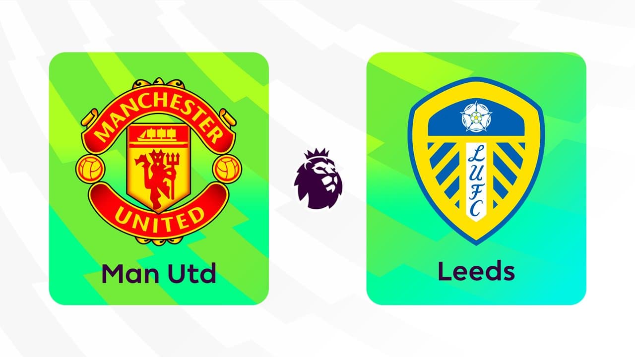 Manchester United vs Leeds United