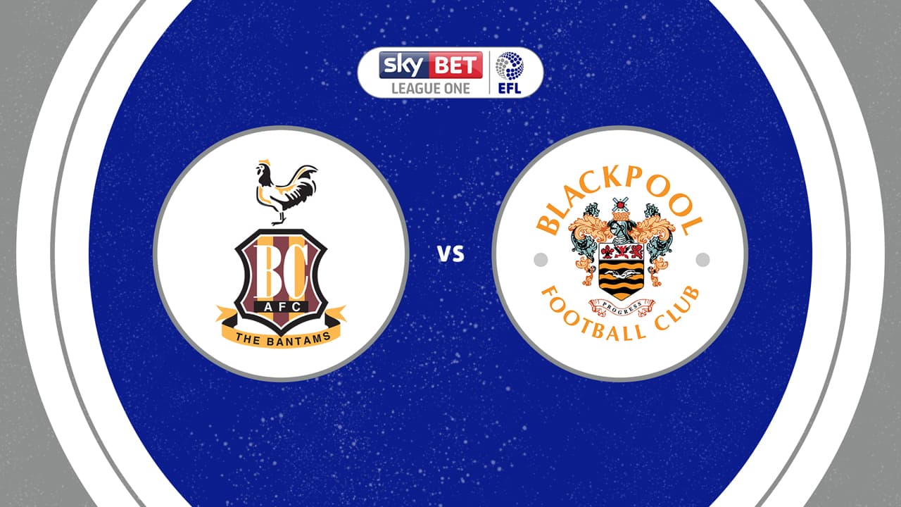Bradford City vs Blackpool