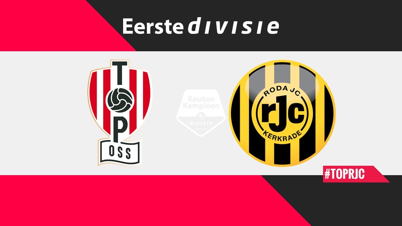 TOP Oss vs Roda JC