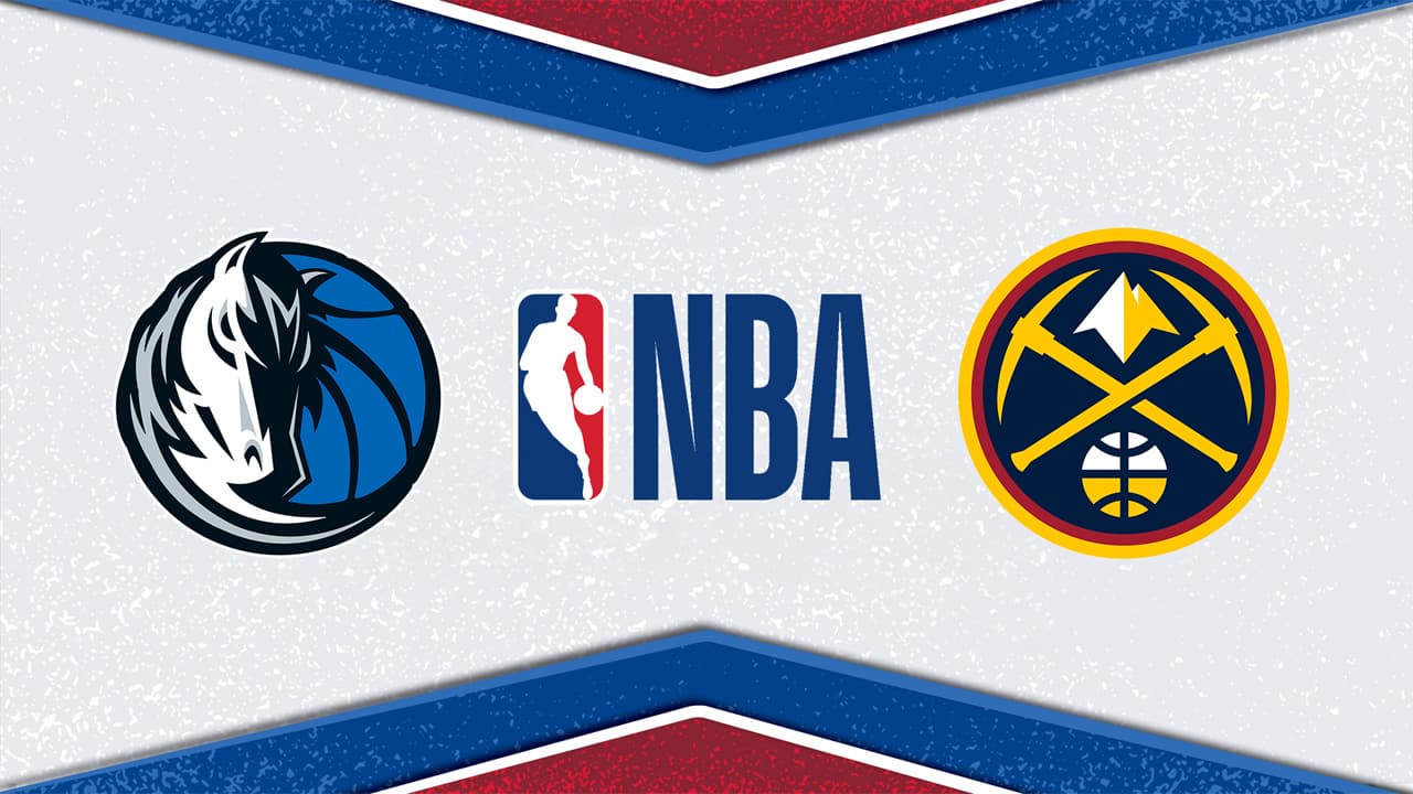 Dallas Mavericks vs Denver Nuggets
