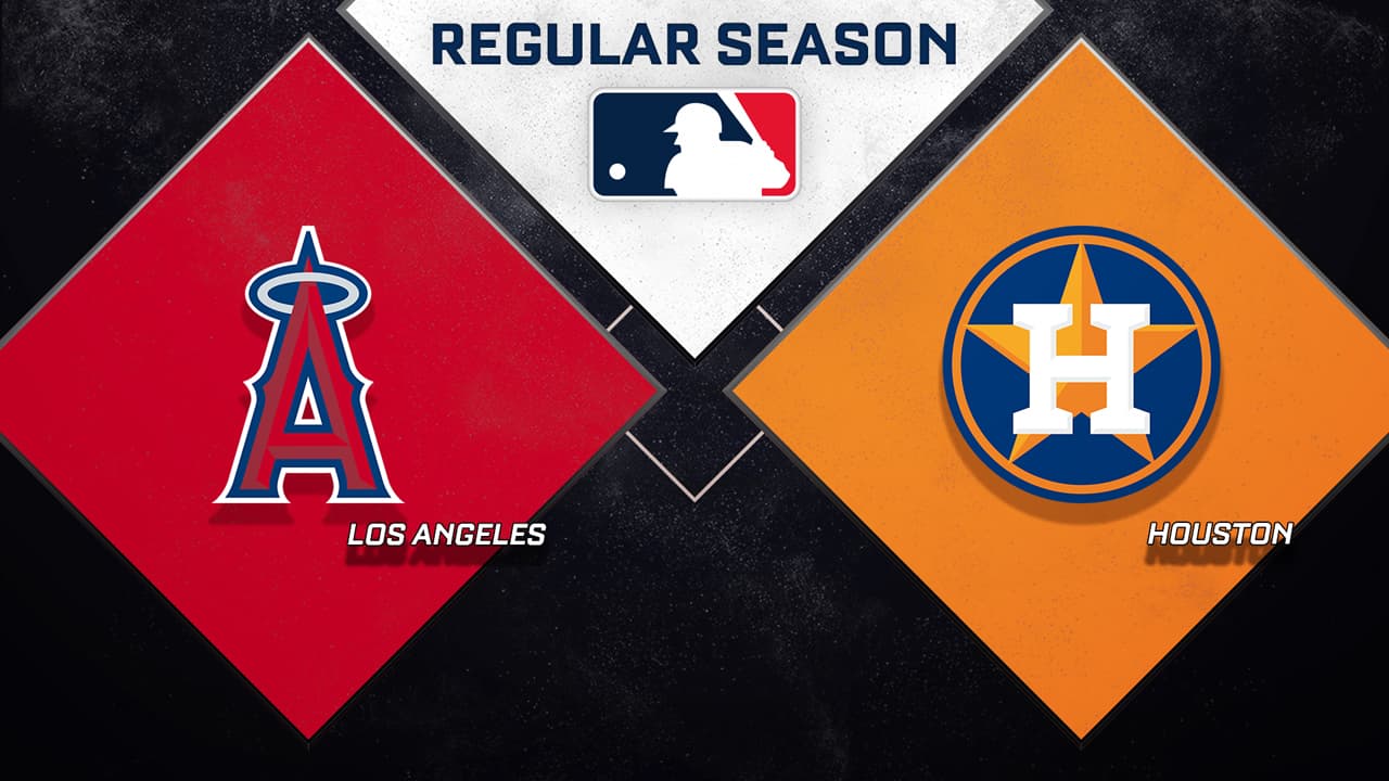 Los Angeles Angels vs Houston Astros