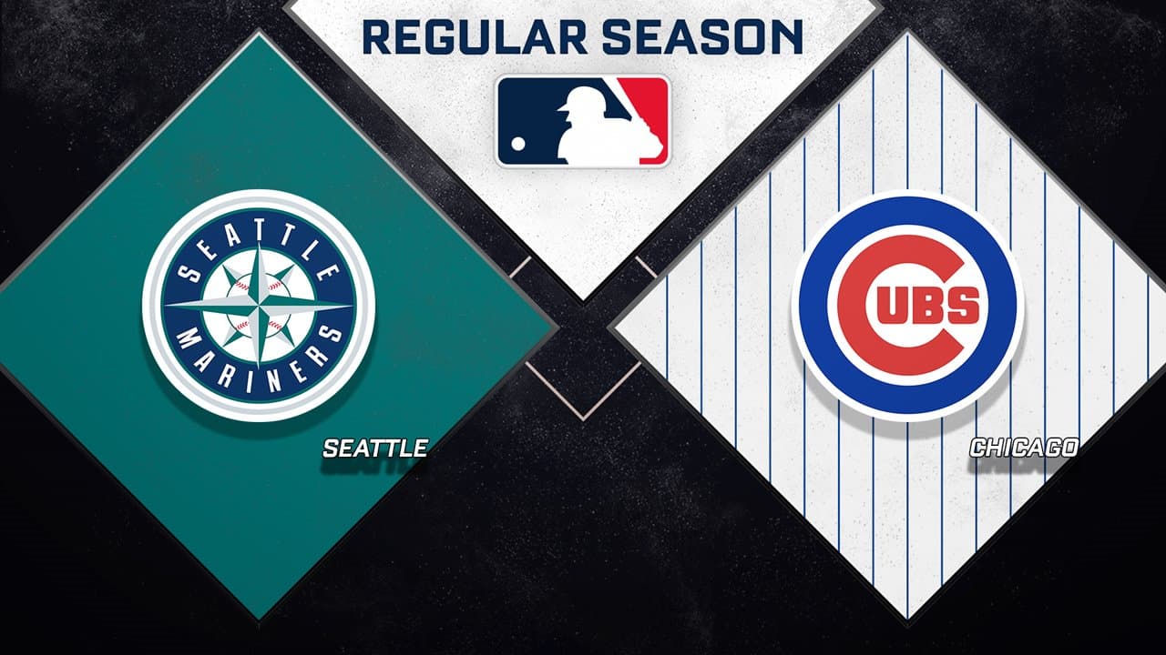 Seattle Mariners vs Chicago Cubs