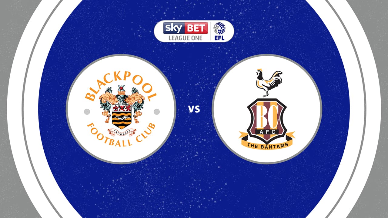 Blackpool vs Bradford City