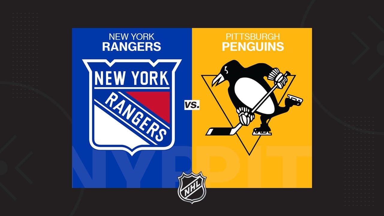New York Rangers vs Pittsburgh Penguins