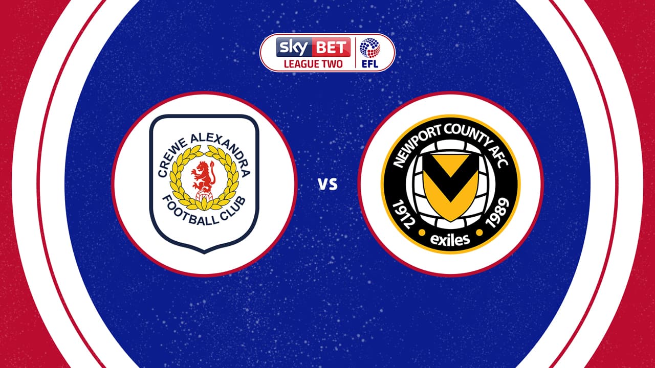 Crewe Alexandra vs Newport County