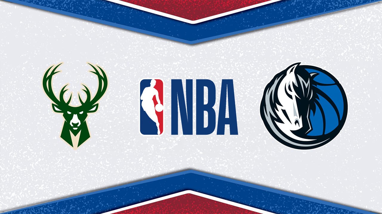 Milwaukee Bucks vs Dallas Mavericks
