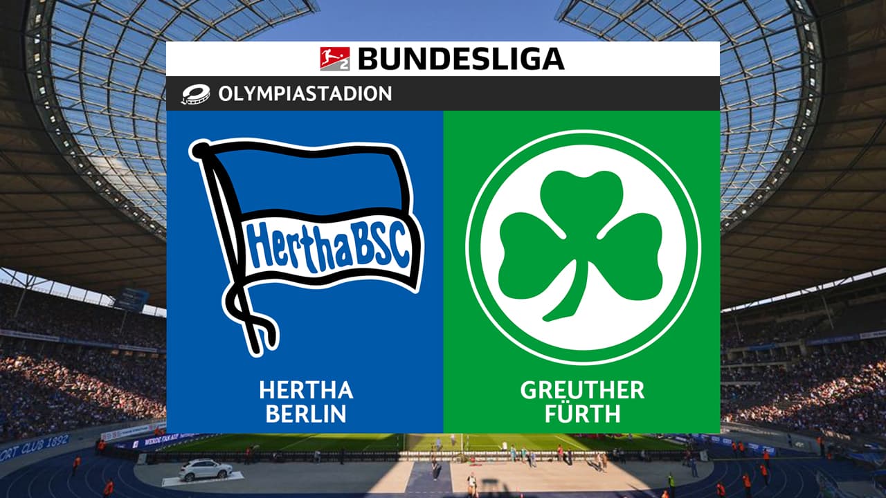 Hertha vs Greuther Fürth