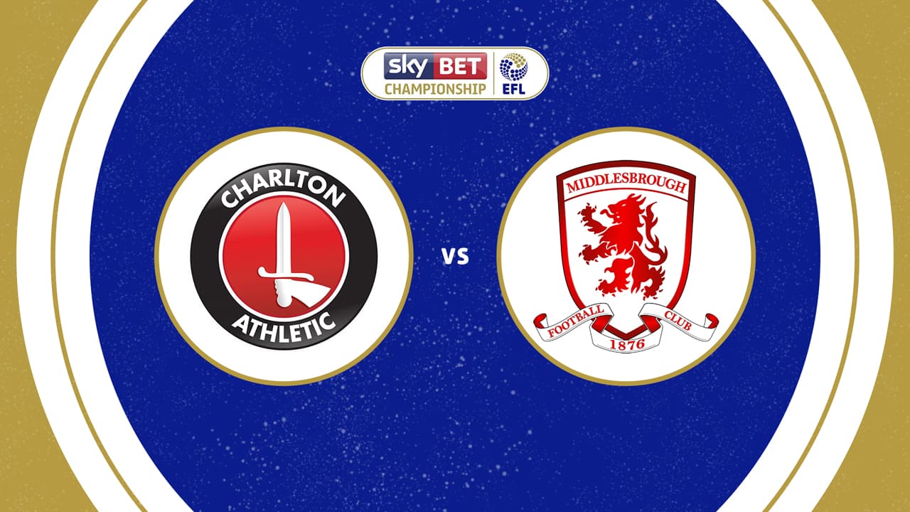 Charlton Athletic vs Middlesbrough