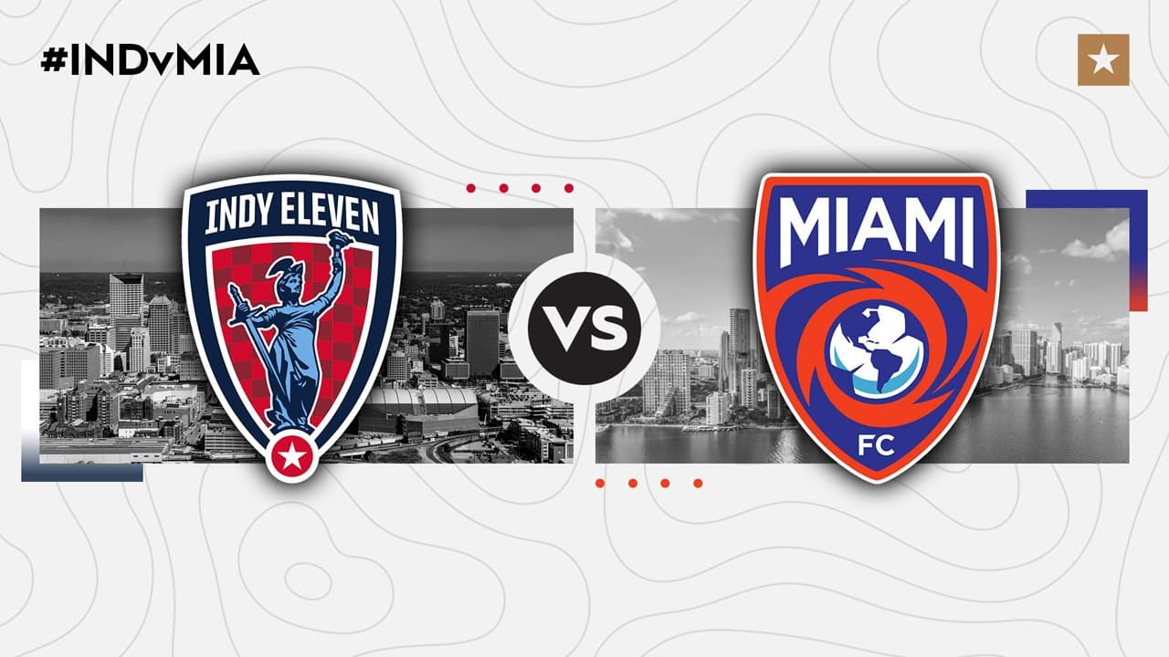 Indy Eleven vs Miami FC