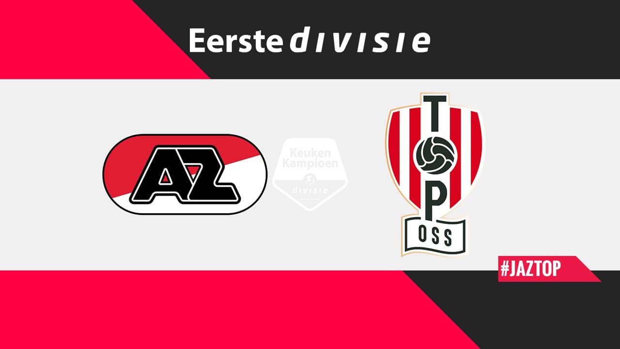 Jong AZ vs TOP Oss