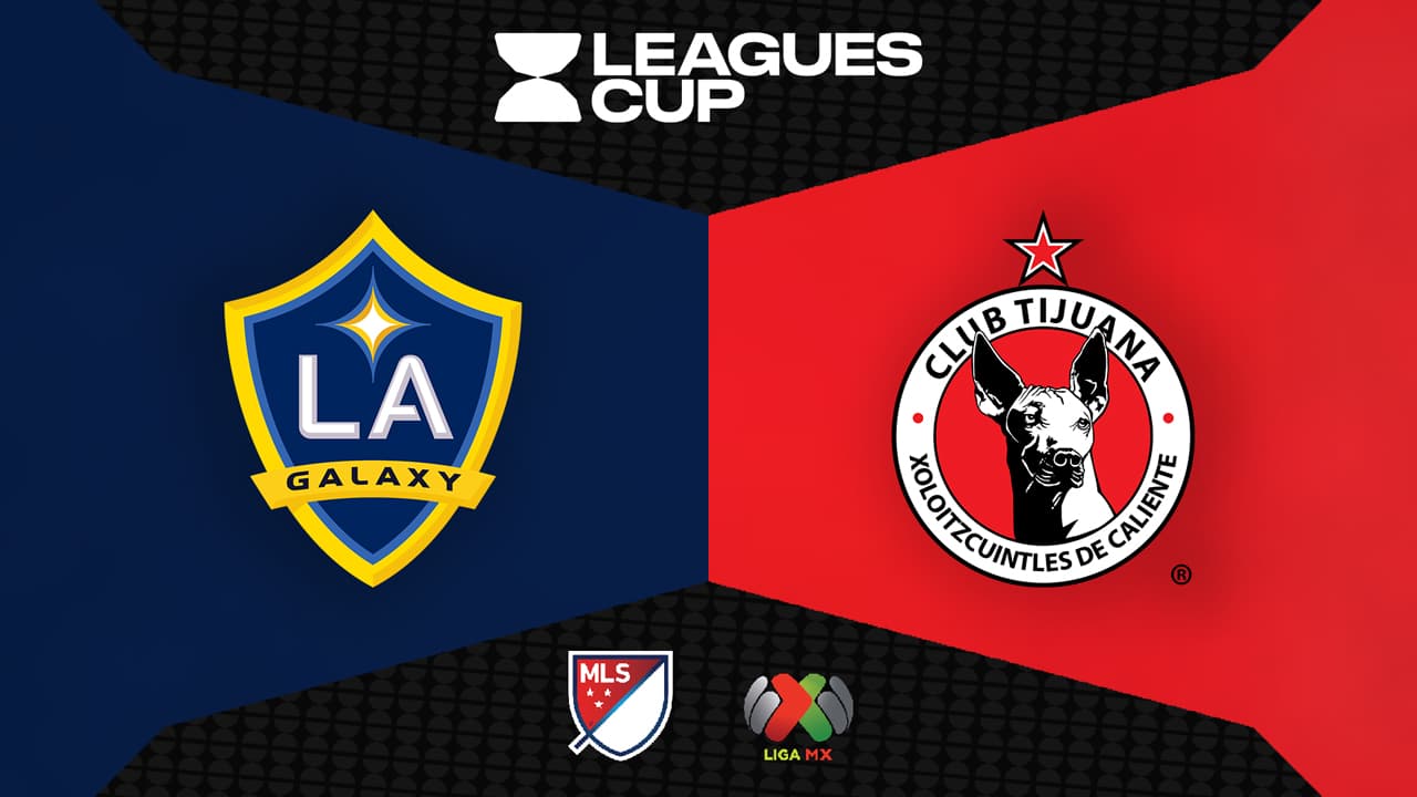 LA Galaxy vs Tijuana