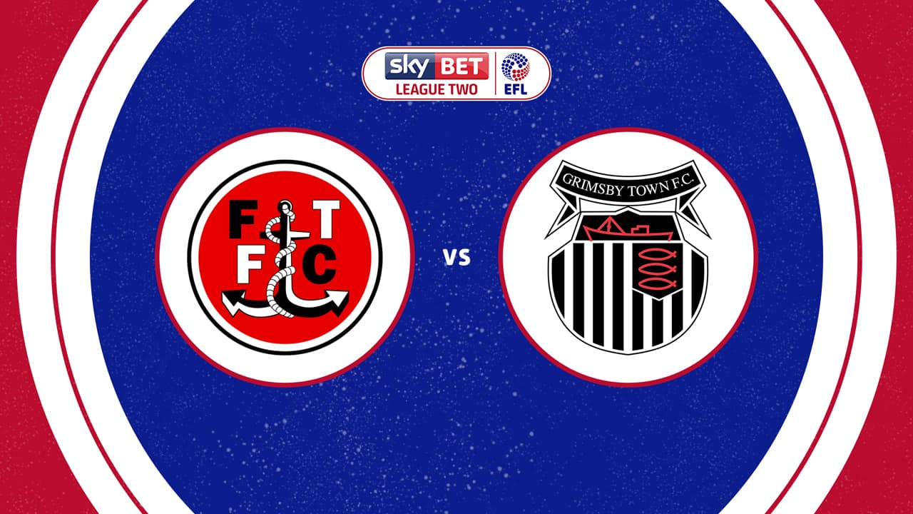 Fleetwood Town vs Grimsby Town