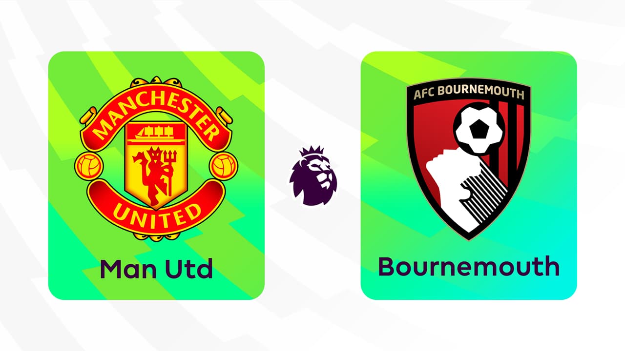 Manchester United vs Bournemouth