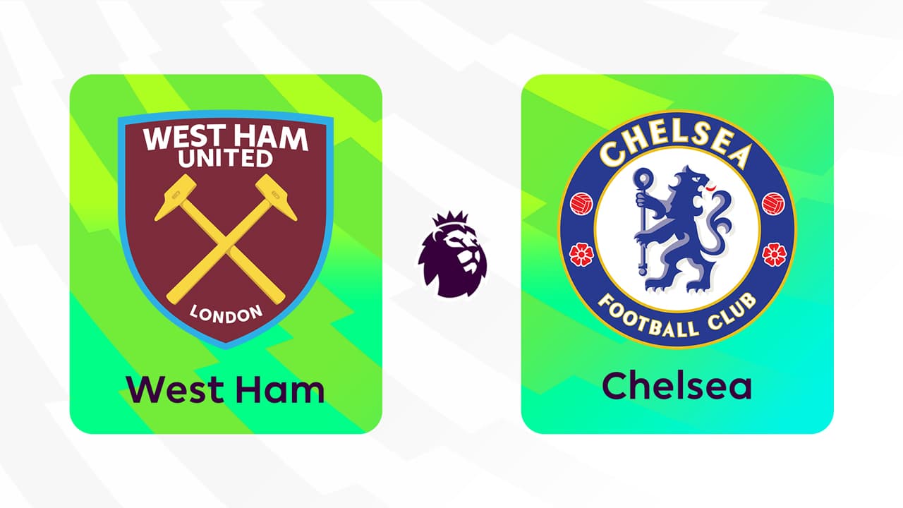 West Ham United vs Chelsea