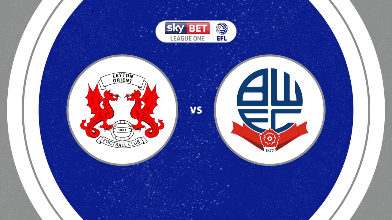 Leyton Orient vs Bolton Wanderers