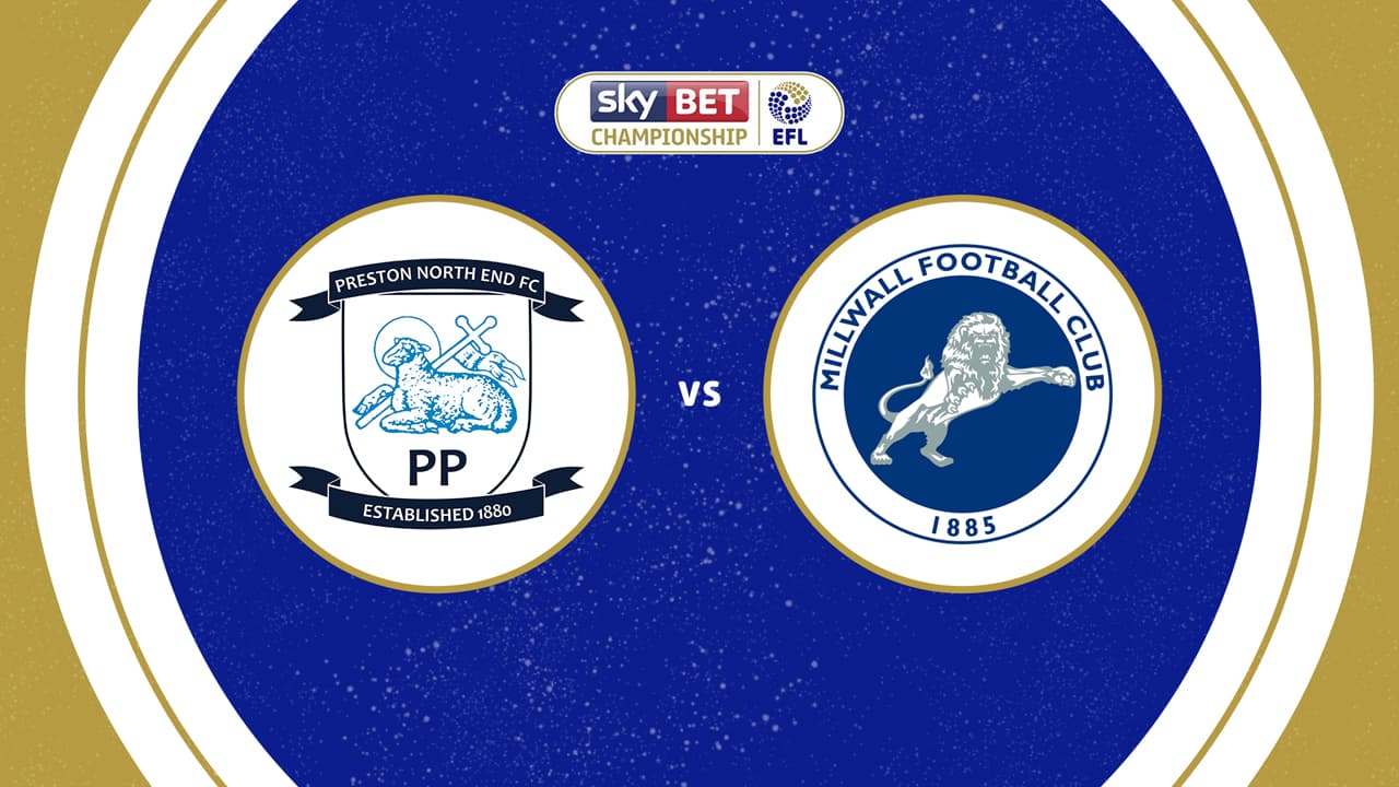 Preston North End vs Millwall