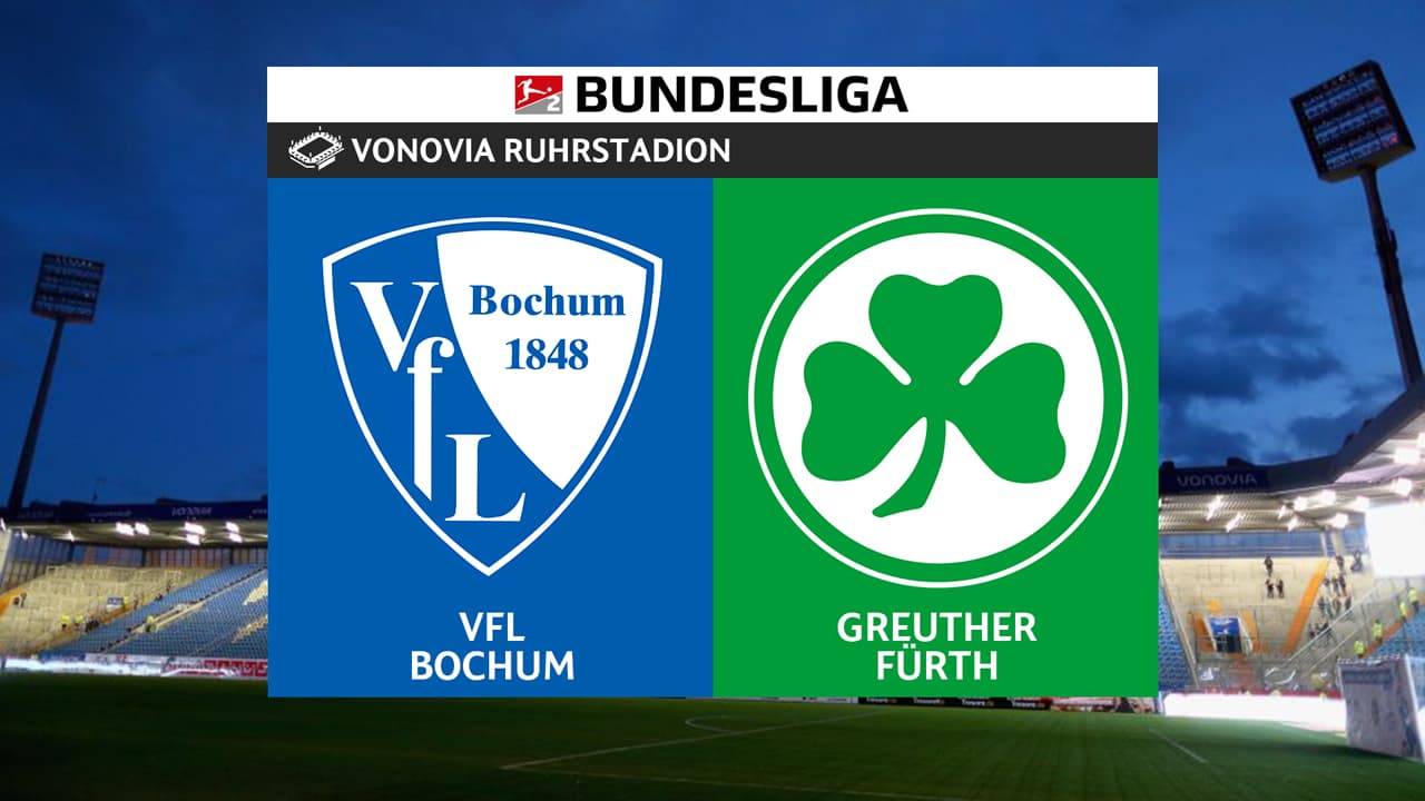Bochum vs Greuther Fürth