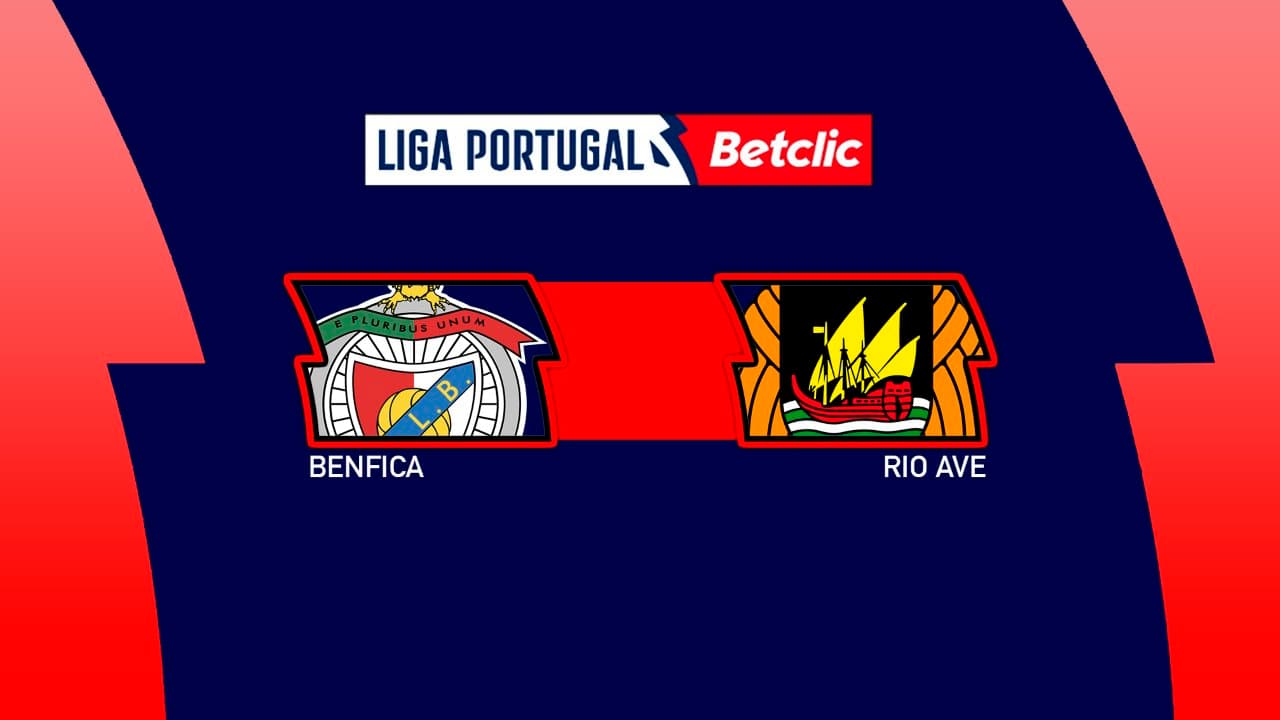 Benfica vs Rio Ave