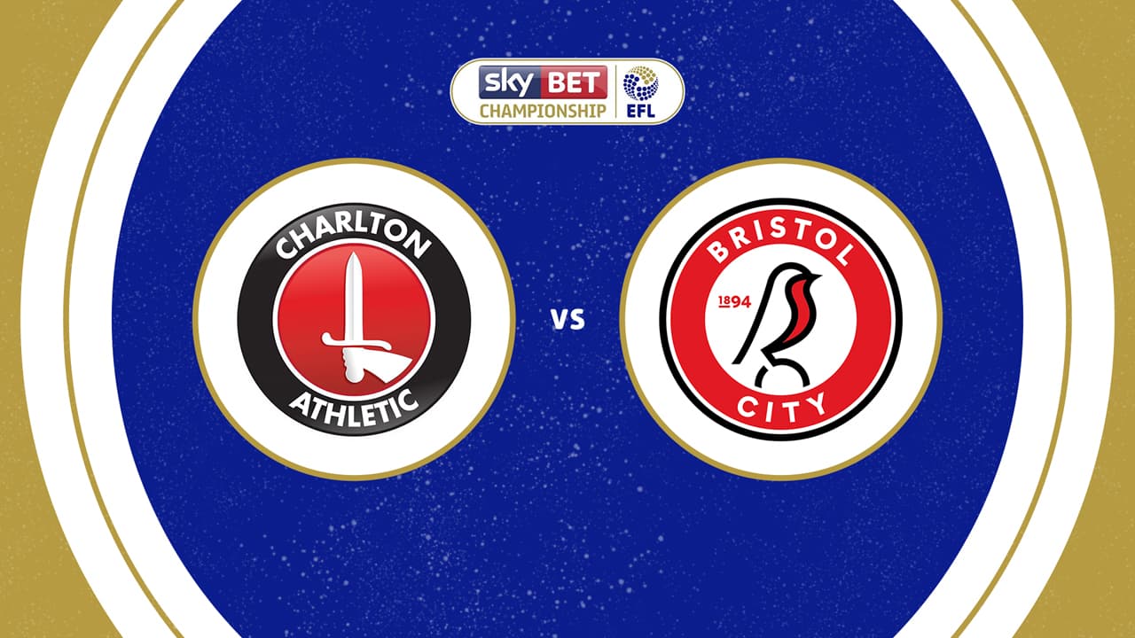 Charlton Athletic vs Bristol City