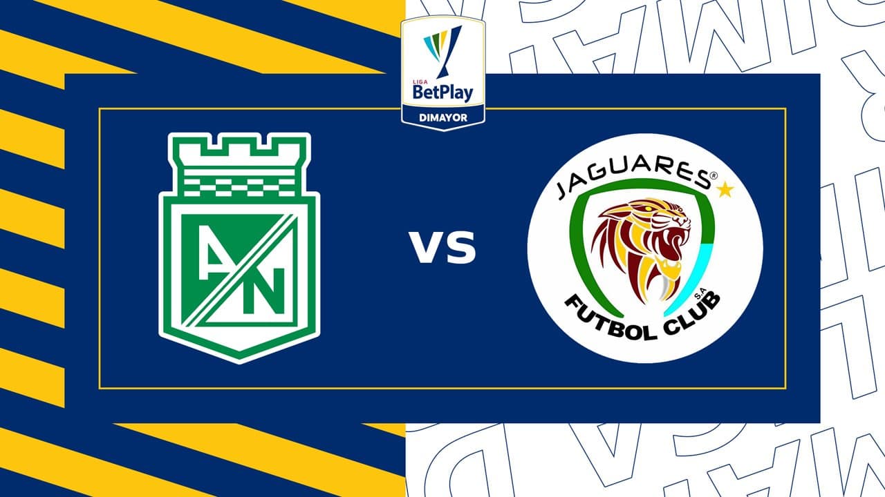 Atlético Nacional vs Jaguares de Córdoba