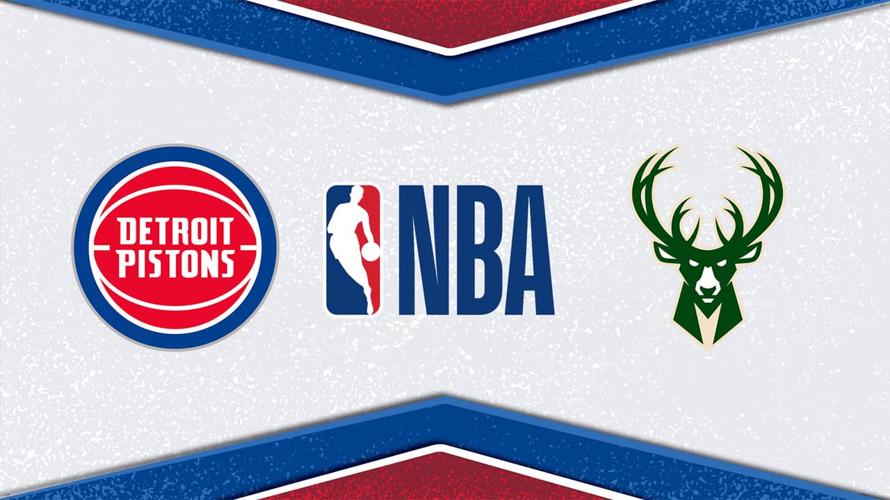 Detroit Pistons vs Milwaukee Bucks