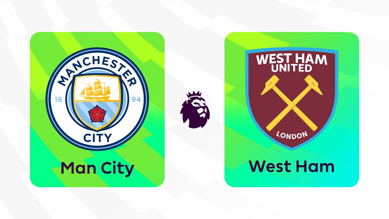 Manchester City vs West Ham United