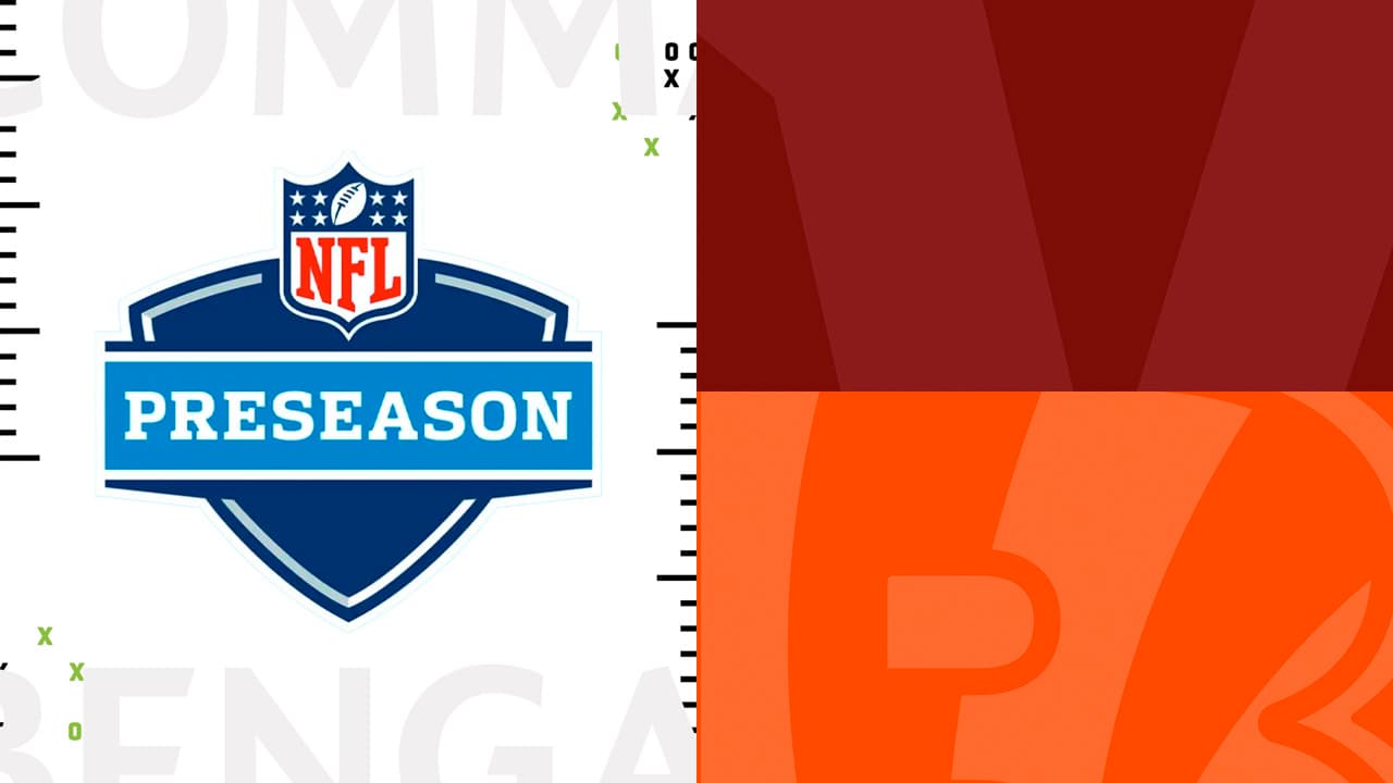 Washington Commanders vs Cincinnati Bengals