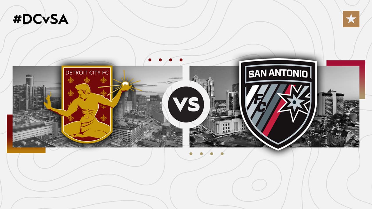 Detroit City FC vs San Antonio