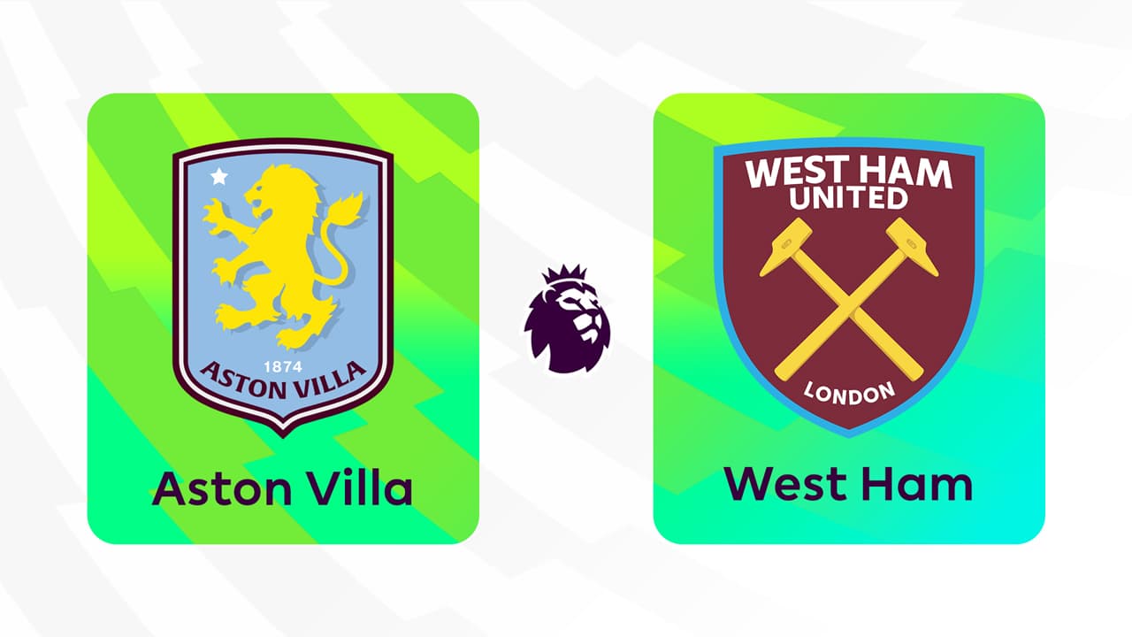 Aston Villa vs West Ham United