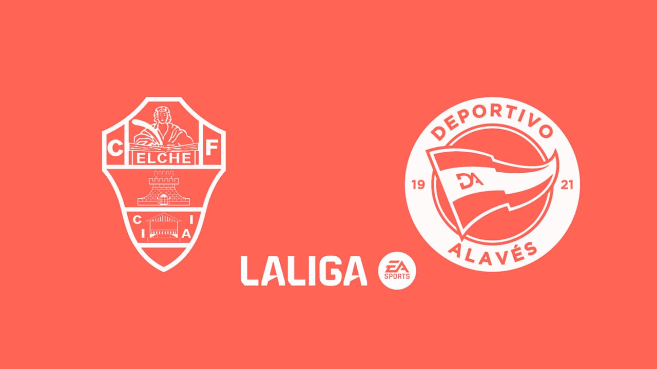 Elche vs Deportivo Alavés
