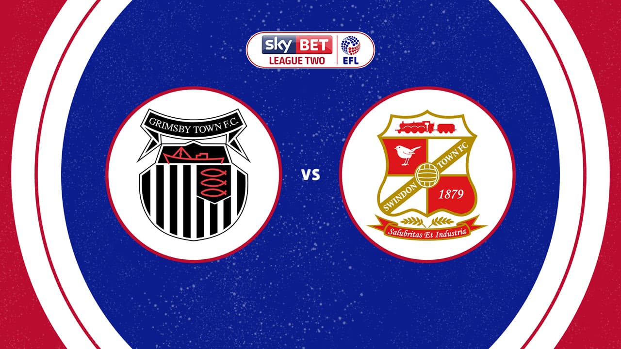 Grimsby Town vs Swindon Town