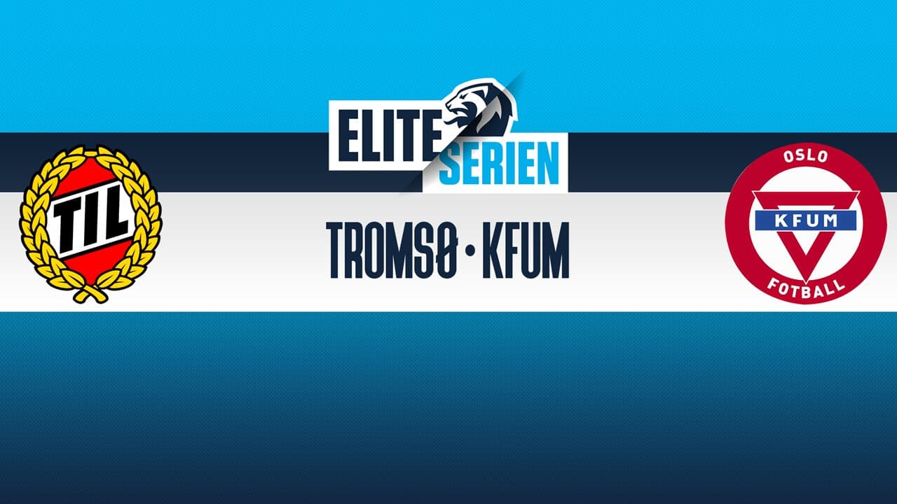 Tromsø vs KFUM-Kameratene Oslo