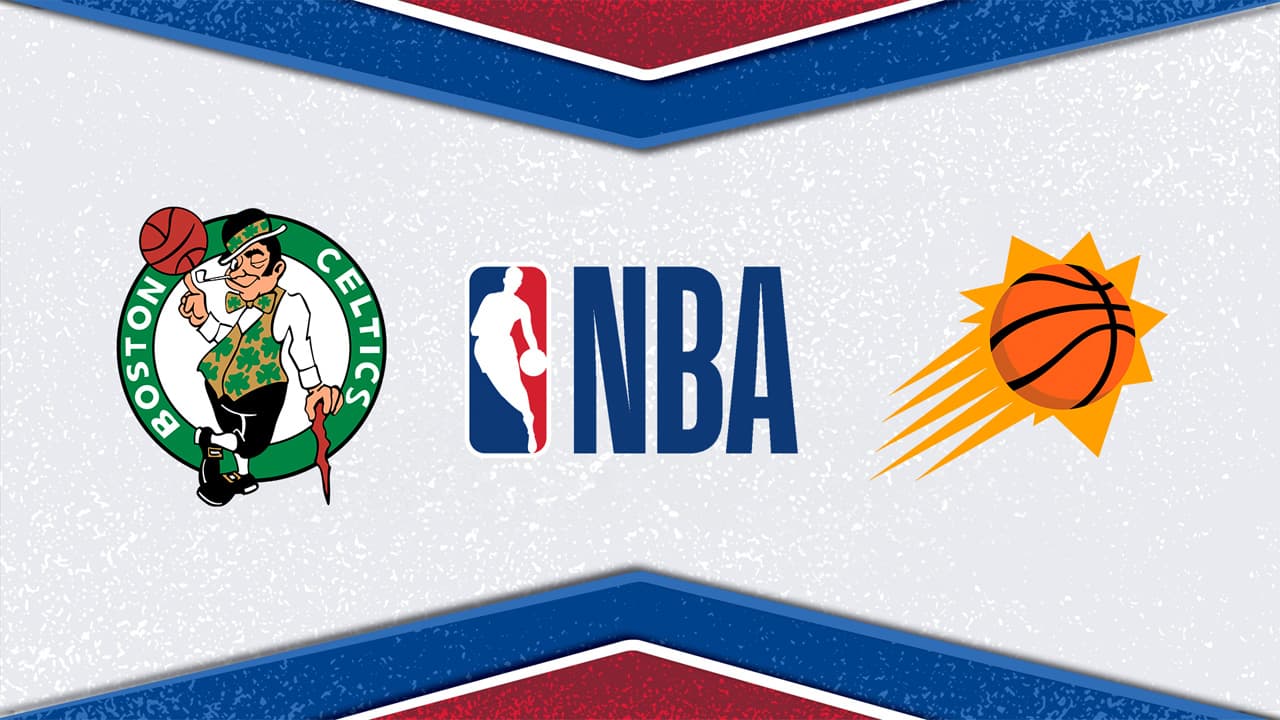 Boston Celtics vs Phoenix Suns