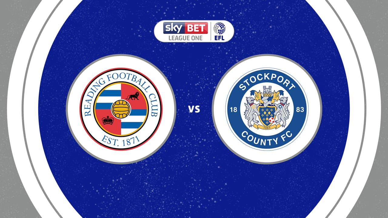 Reading vs Stockport County