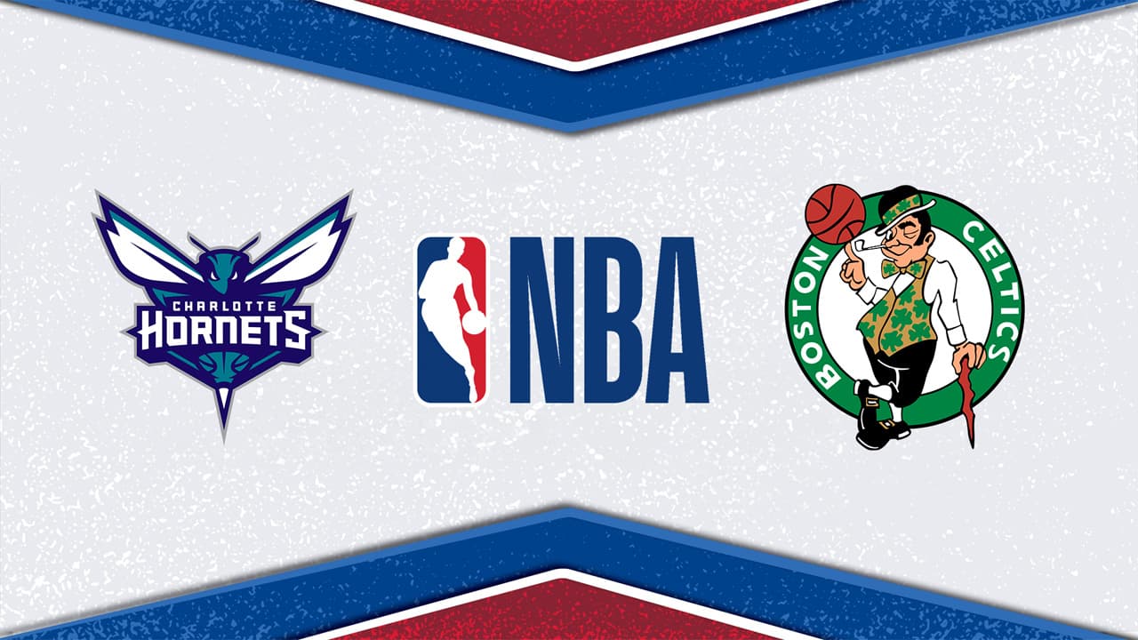 Charlotte Hornets vs Boston Celtics