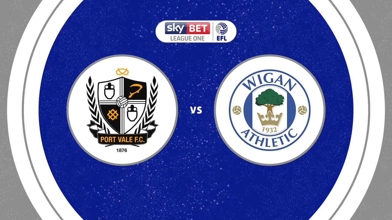 Port Vale vs Wigan Athletic