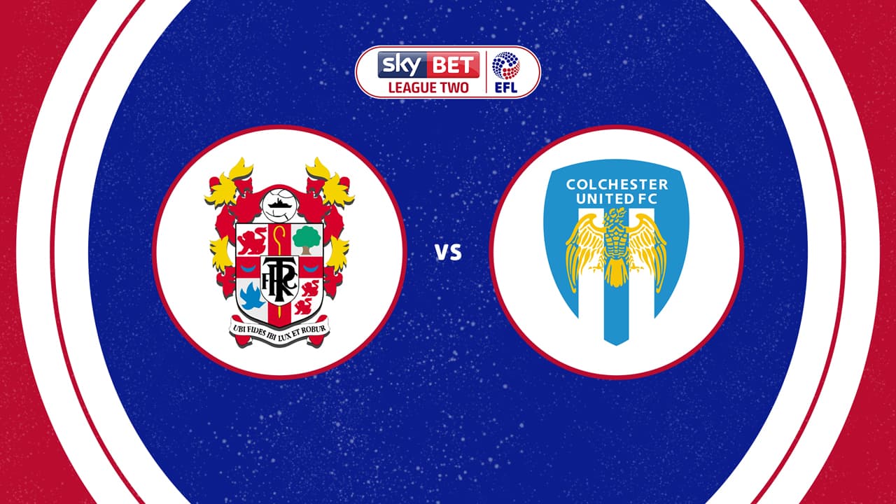 Tranmere Rovers vs Colchester United