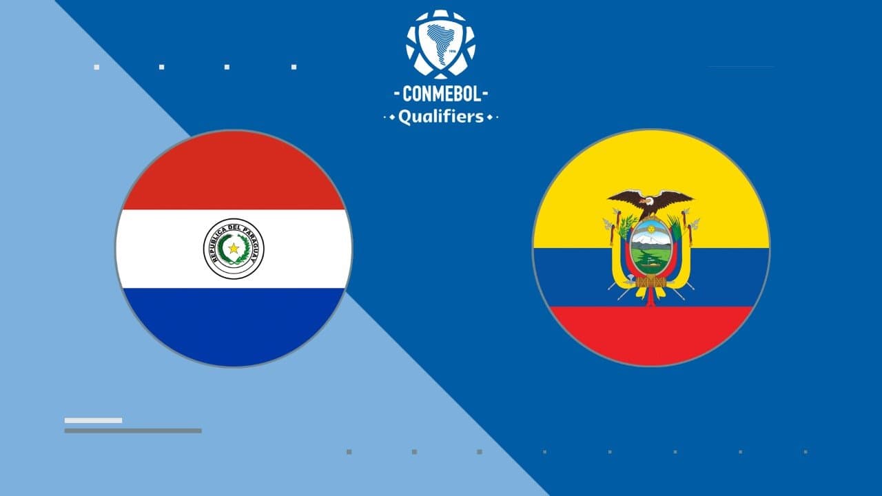 Paraguay vs Ecuador