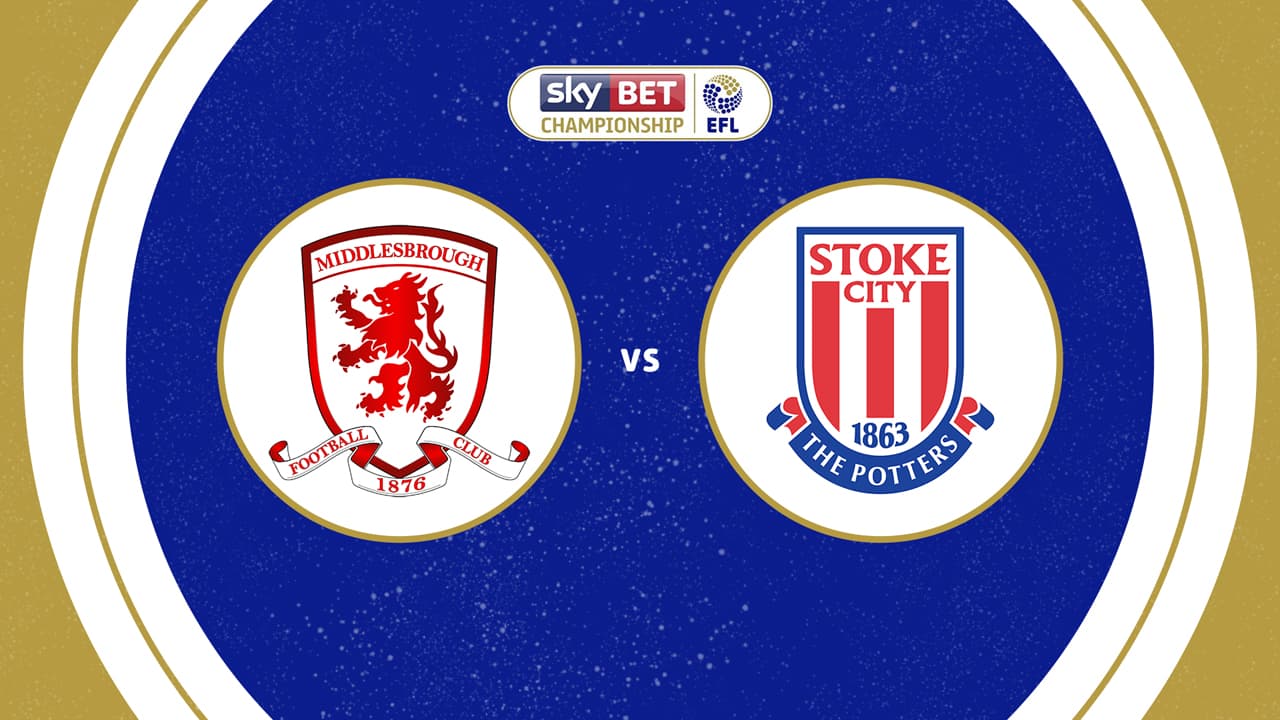 Middlesbrough vs Stoke City