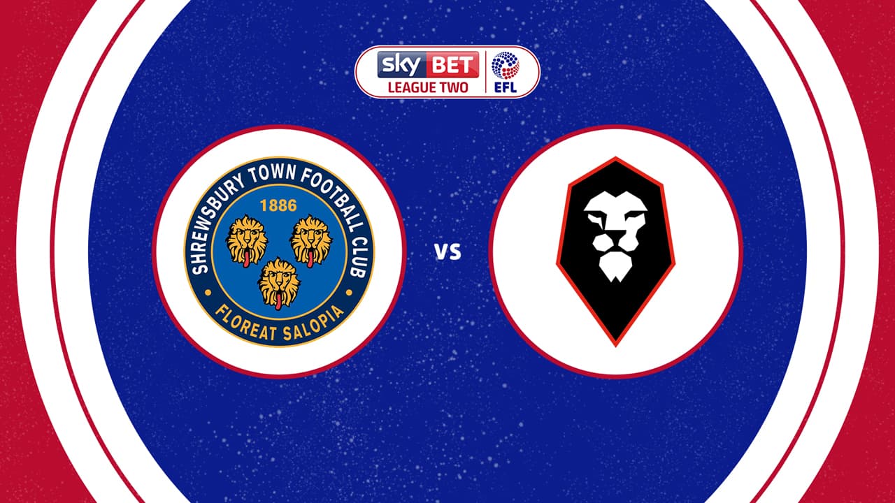 Shrewsbury Town vs Salford City