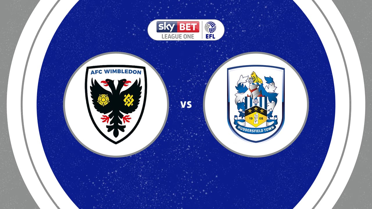 AFC Wimbledon vs Huddersfield Town