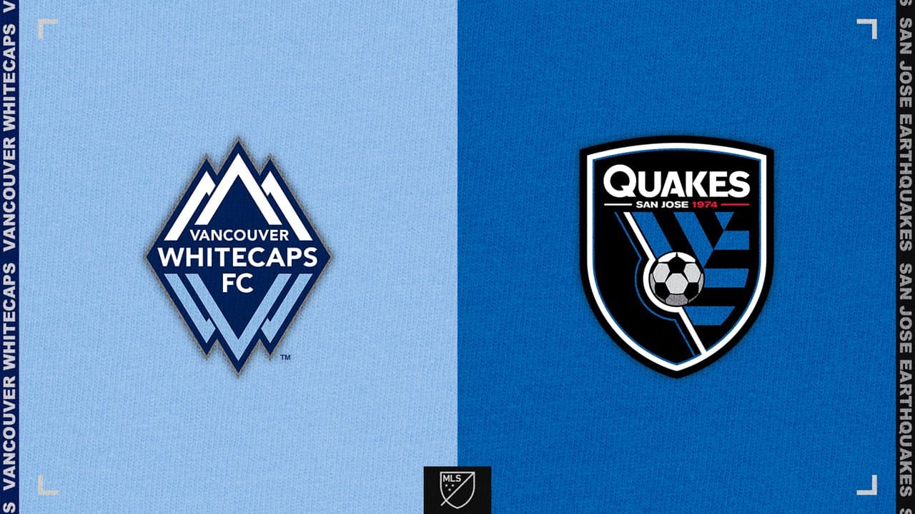 Vancouver Whitecaps vs San Jose Earthquakes