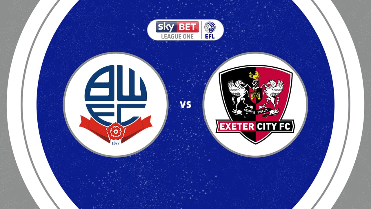 Bolton Wanderers vs Exeter City