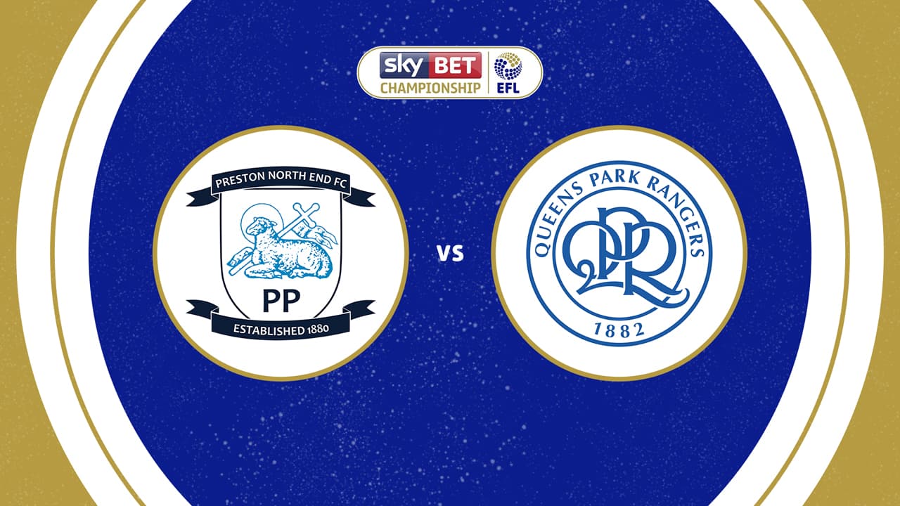Preston North End vs Queens Park Rangers