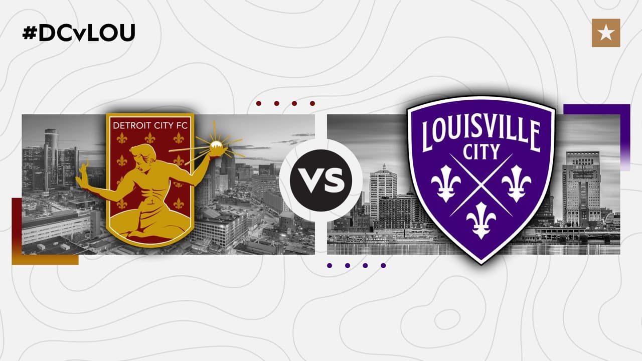 Detroit City FC vs Louisville City
