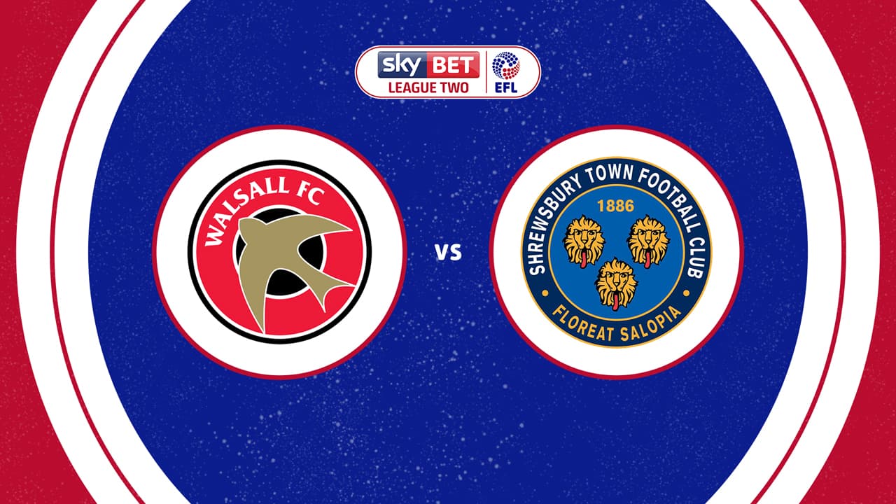 Walsall vs Shrewsbury Town
