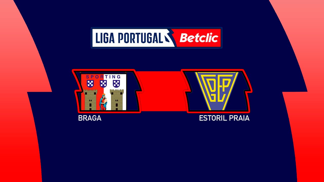 Braga vs Estoril Praia