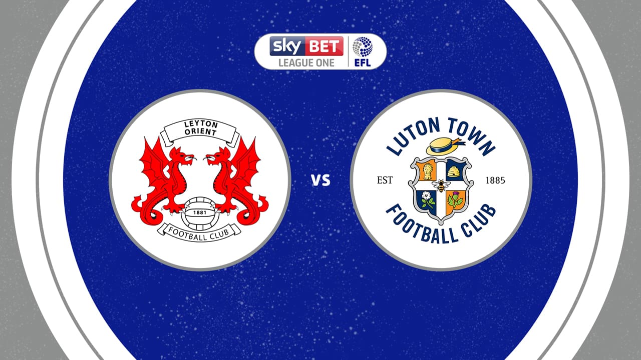 Leyton Orient vs Luton Town