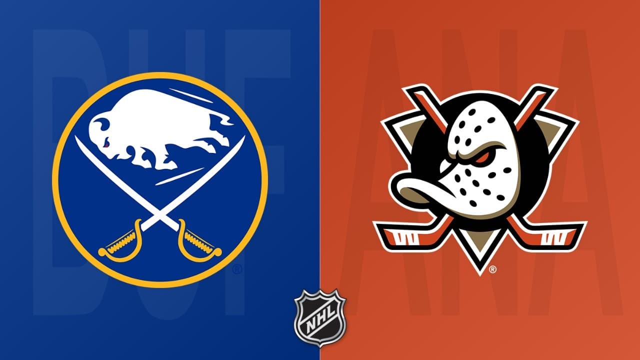 Anaheim Ducks vs Buffalo Sabres